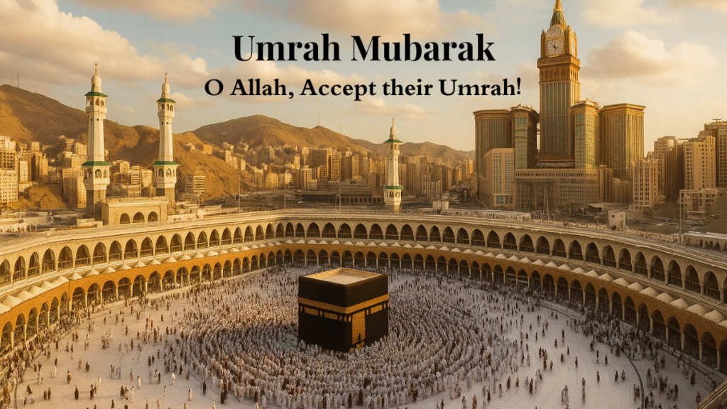 The image shows Muslims performing Tawaf with the text "Umrah Mubarak."